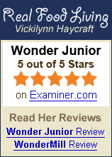 Real Food Living - Vickilynn Haycraft. Vickilynn gives the Wonder Junior 5 out of 5 Stars on Examiner.com